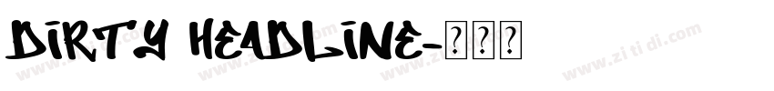 Dirty Headline字体转换